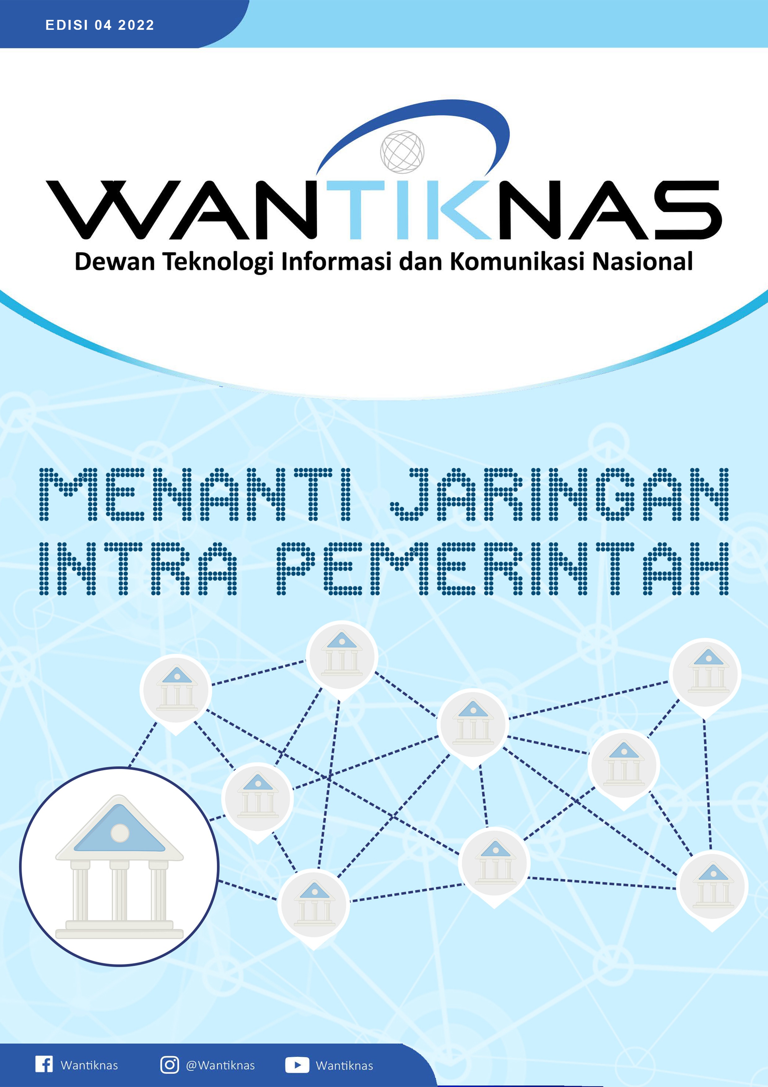 http://www.wantiknas.go.id/index.php/Menanti Jaringan Intra Pemerintah Tahun 2024